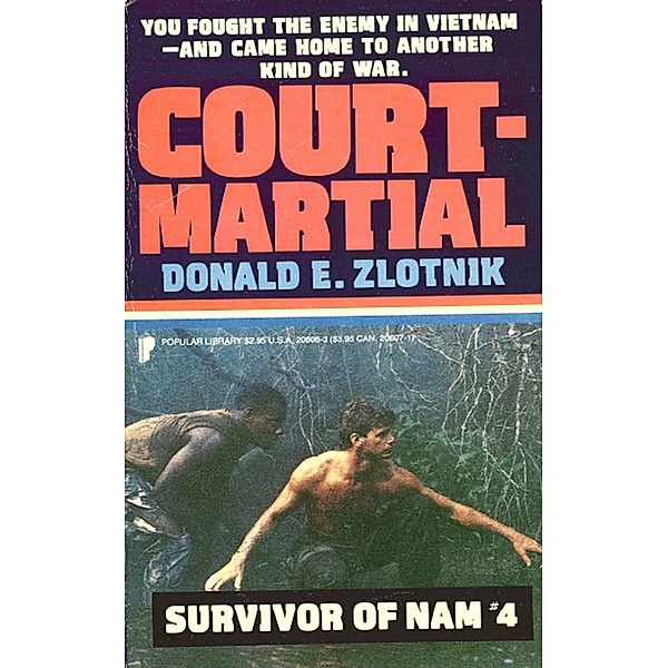 SURVIVOR OF NAM: COURT MARTIAL / Survivor of Nam Bd.4, Donald E. Zlotnik