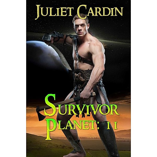 Survivor Planet II / Survivor Planet Bd.2, Juliet Cardin