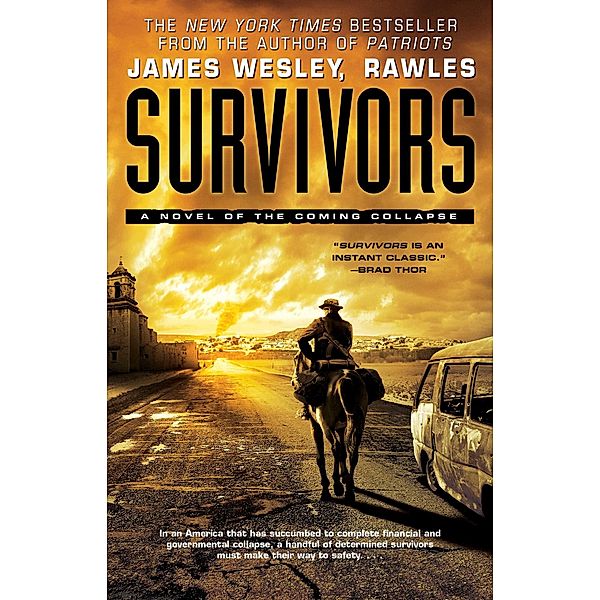 Survivors, James Wesley Rawles