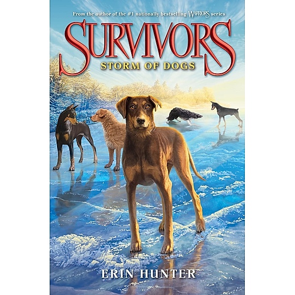 Survivors #6: Storm of Dogs / Survivors Bd.6, Erin Hunter