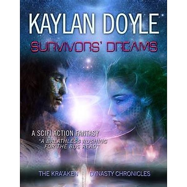 Survivors' Dreams, Kaylan Doyle