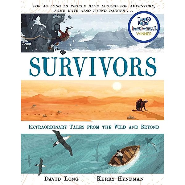 Survivors: Extraordinary Tales from the Wild and Beyond, David Long