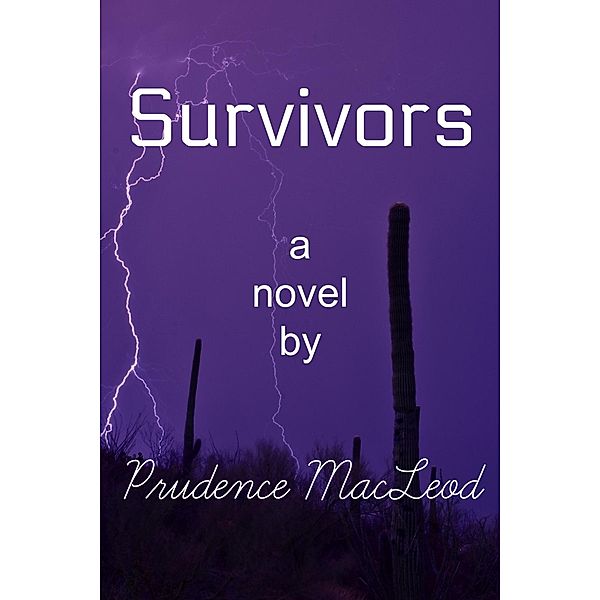 Survivors (Forgotten Worlds, #3) / Forgotten Worlds, Prudence Macleod