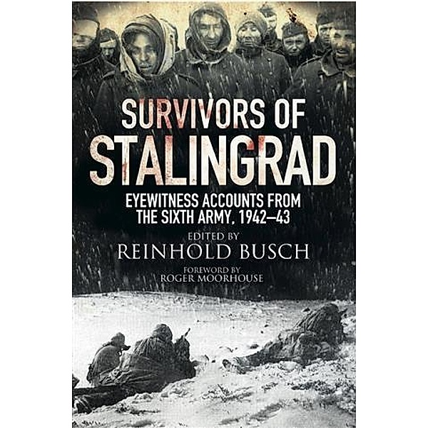 Survivors of Stalingrad, Reinhold Busch