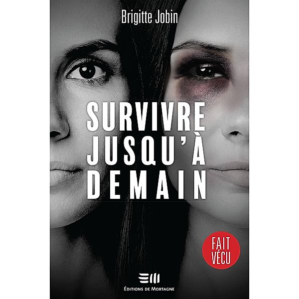 Survivre jusqu'à demain, Jobin Brigitte Jobin