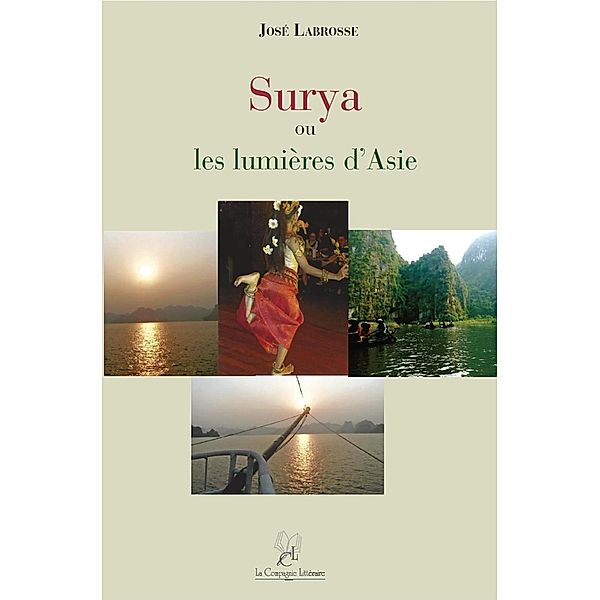 Surya ou les lumières d'Asie, José Labrosse