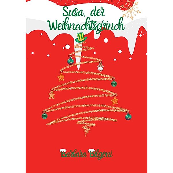 Susa, der Weihnachtsgrinch, Barbara Bilgoni