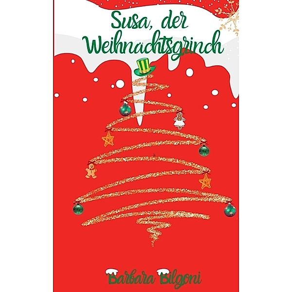 Susa, der Weihnachtsgrinch, Barbara Bilgoni