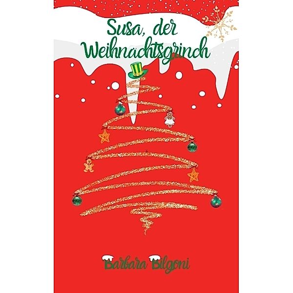 Susa, der Weihnachtsgrinch, Barbara Bilgoni