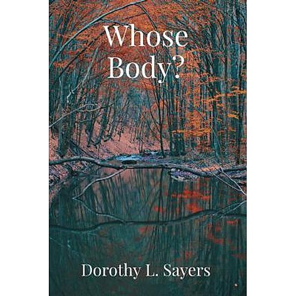 Susan Paré: Whose Body?, Dorothy L. Sayers