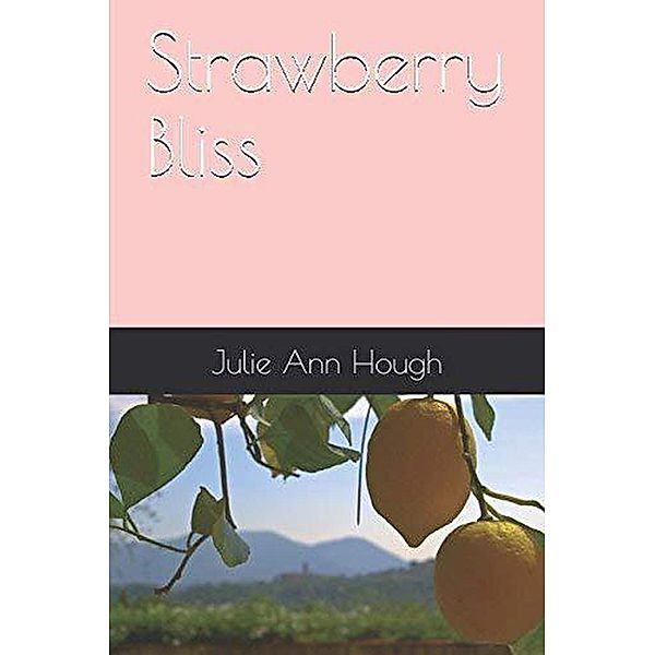 Susan Richards: Strawberry Bliss (Susan Richards, #6), Julie Ann Hough