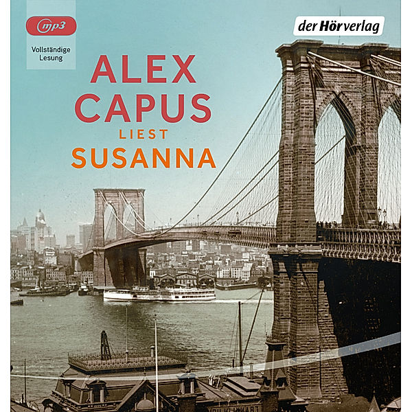 Susanna,1 Audio-CD, 1 MP3, Alex Capus