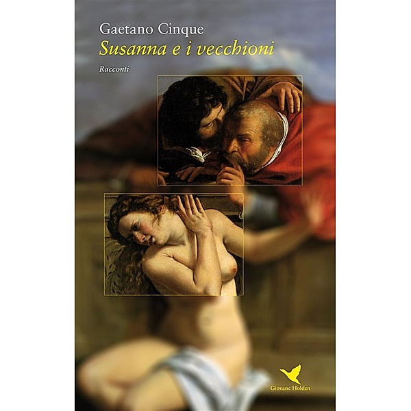 Susanna e i vecchioni, Gaetano Cinque