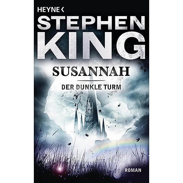 Susannah / Der Dunkle Turm Bd.6, Stephen King