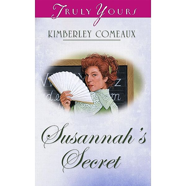Susannah's Secret, Kimberley Comeaux