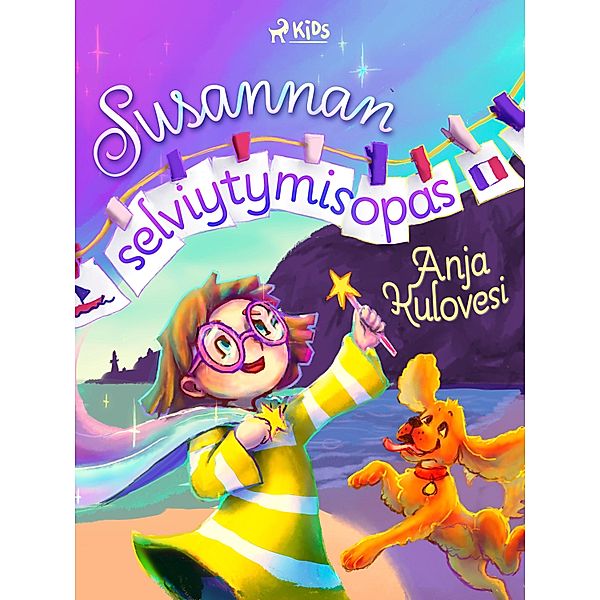 Susannan selviytymisopas / Susannan salainen maailma Bd.2, Anja Kulovesi