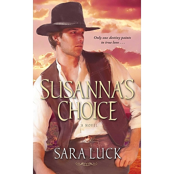 Susanna's Choice, Sara Luck