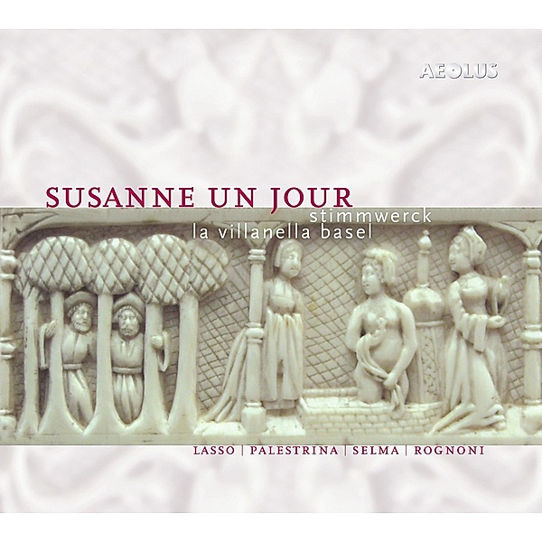 Susanne Un Jour-Madrigale, Stimmwerck, La Villanella Basel