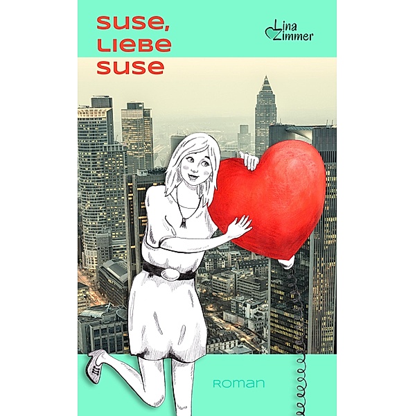 Suse, liebe Suse, Lina Zimmer