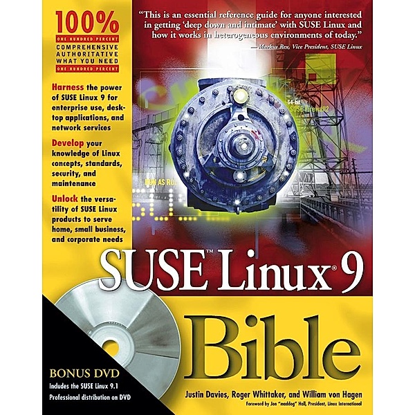 SUSE Linux 9 Bible, Justin Davies, Roger Whittaker, William von Hagen