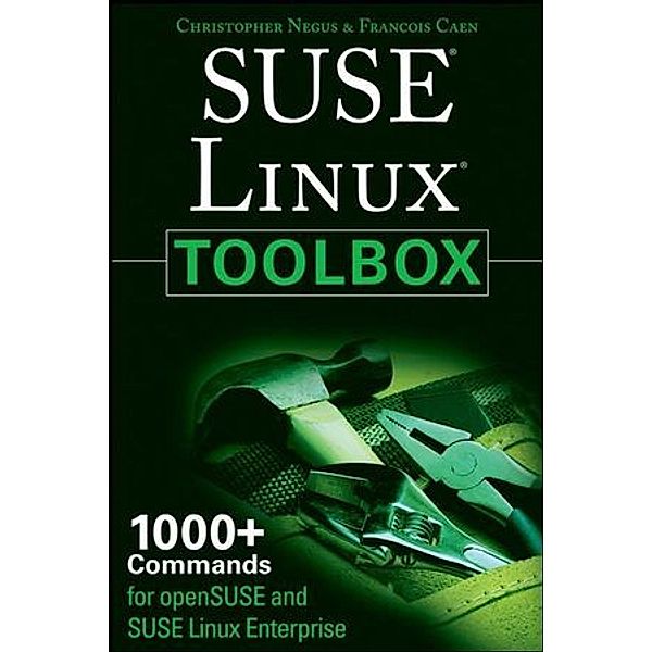SUSE Linux Toolbox, Christopher Negus, Francois Caen
