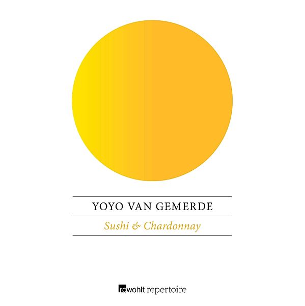 Sushi & Chardonnay, Yoyo van Gemerde