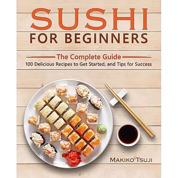 Sushi for Beginners, Makiko Tsuji