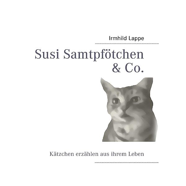 Susi Samtpfötchen & Co., Irmhild Lappe