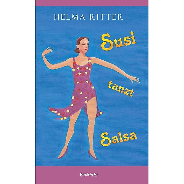 Susi tanzt Salsa, Helma Ritter