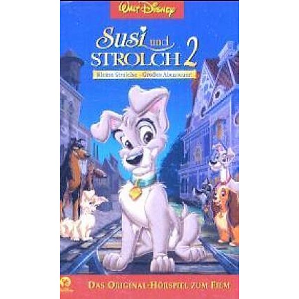 Susi und Strolch 2, 1 Cassette, Walt Disney