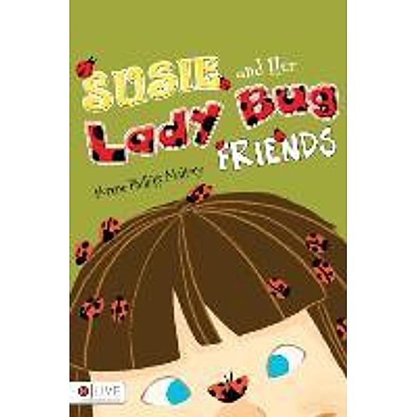 Susie and Her Lady Bug Friends, Norene Phillips Mallory