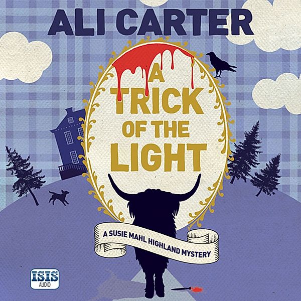 Susie Mahl - 3 - A Trick of the Light, Ali Carter