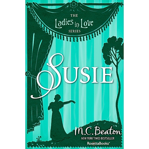 Susie / The Ladies In Love Series, M. C. Beaton