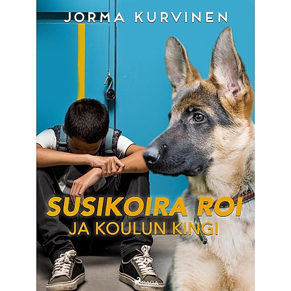 Susikoira Roi ja koulun kingi / Susikoira Roi Bd.11, Jorma Kurvinen