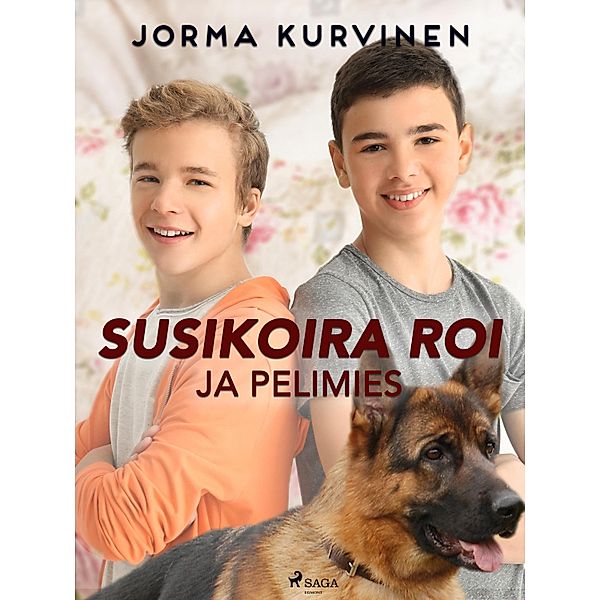 Susikoira Roi ja pelimies / Susikoira Roi Bd.13, Jorma Kurvinen
