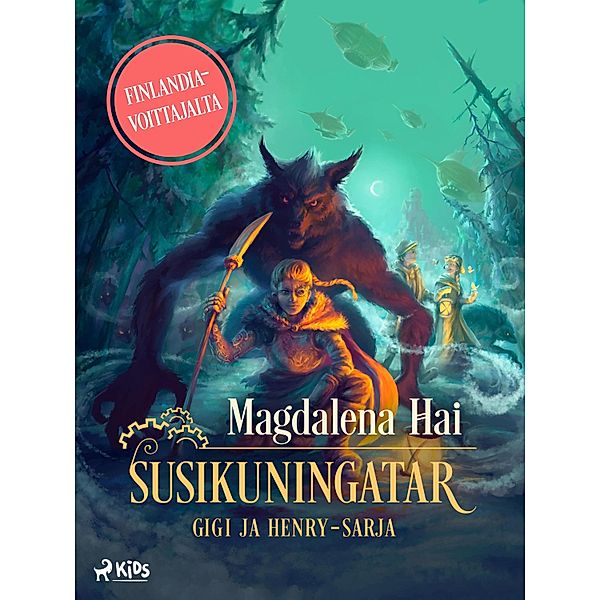 Susikuningatar / Gigi ja Henry Bd.3, Magdalena Hai