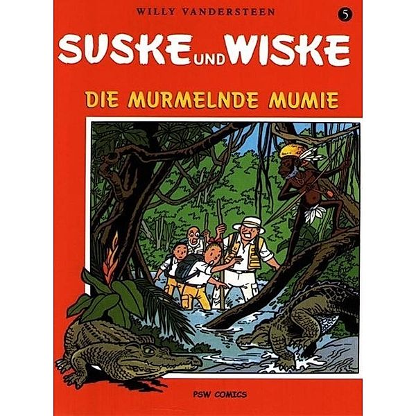 Suske und Wiske: Bd.5 Die murmelnde Mumie, Paul Geerts