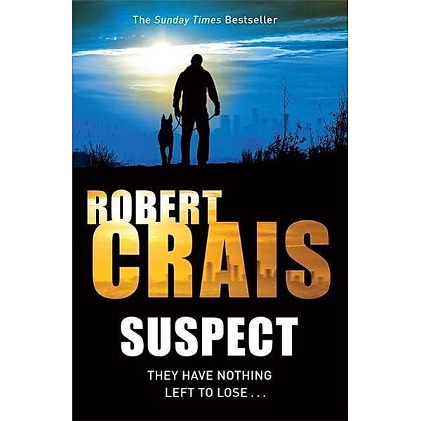 Suspect, Robert Crais