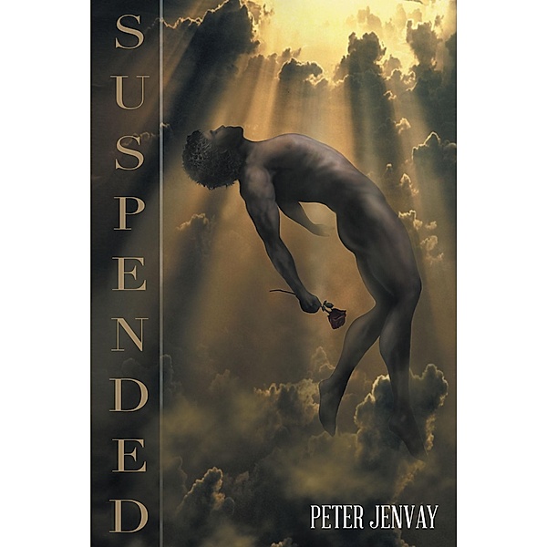 Suspended, Peter Jenvay