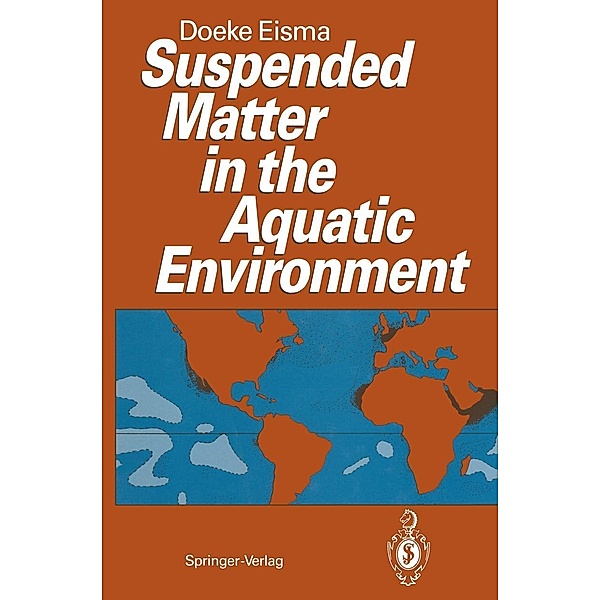 Suspended Matter in the Aquatic Environment, Doeke Eisma