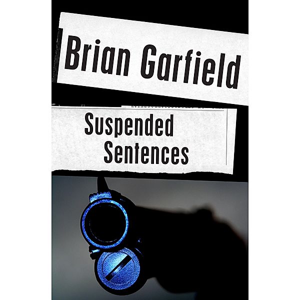 Suspended Sentences, Brian Garfield