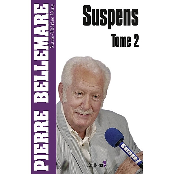 Suspens, Tome 2 (édition 2011) / Editions 1 - Collection Pierre Bellemare, Pierre Bellemare