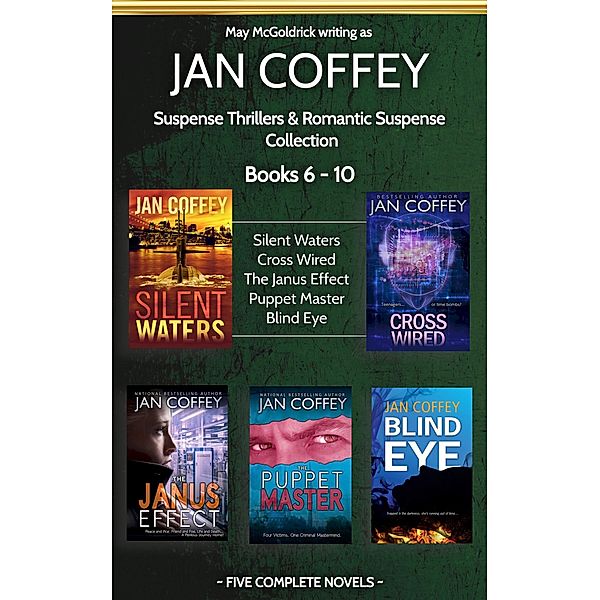 Suspense Thrillers and Romantic Suspense Collection (Books 6 - 10), May McGoldrick, Jan Coffey