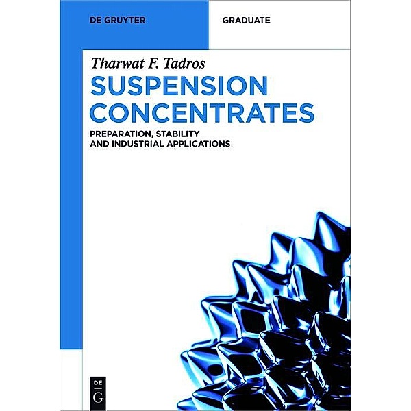 Suspension Concentrates / De Gruyter Textbook, Tharwat F. Tadros