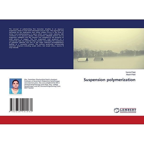 Suspension polymerization, Yamini Patel, Akash Patel
