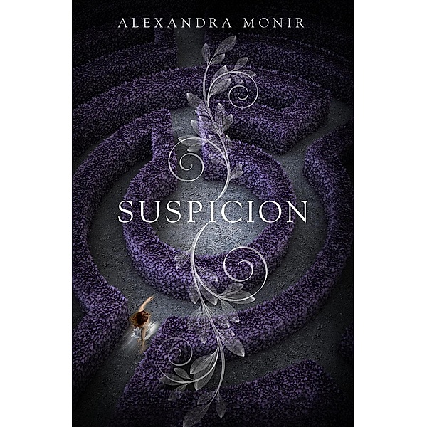 Suspicion, Alexandra Monir