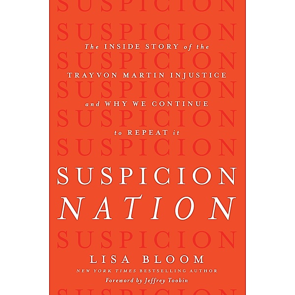 Suspicion Nation, Lisa Bloom