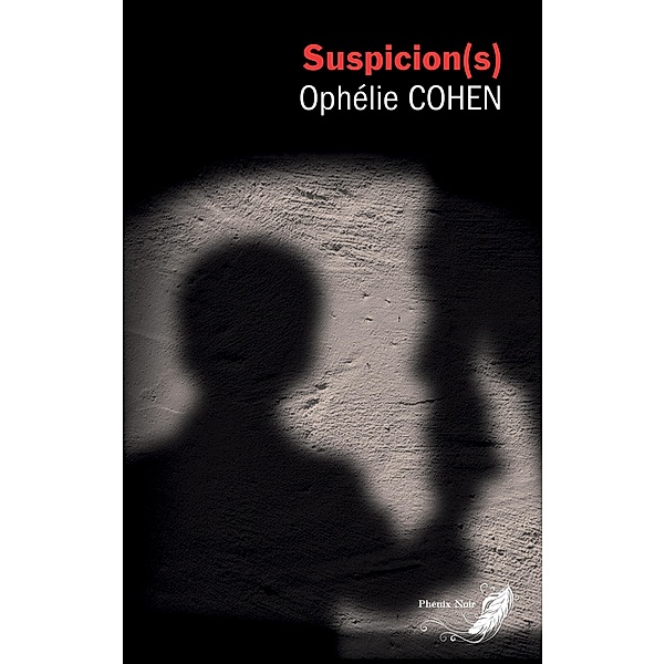 Suspicion(s), Ophélie Cohen
