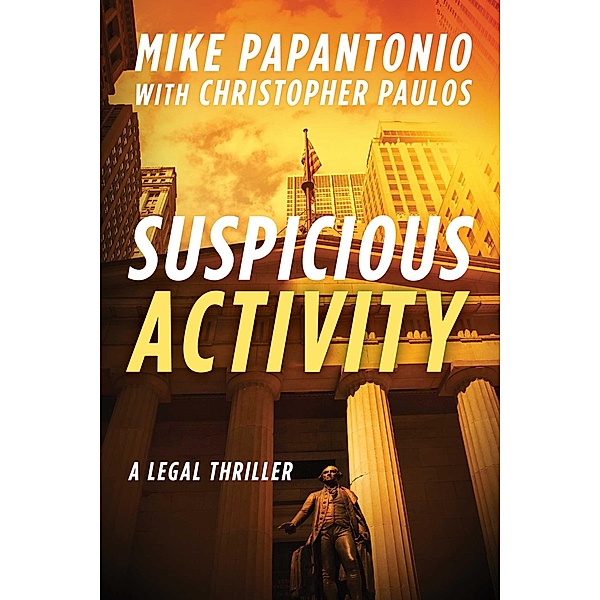 Suspicious Activity, Mike Papantonio, Christopher Paulos