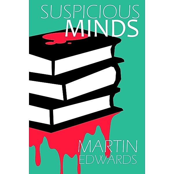 Suspicious Minds / Andrews UK, Martin Edwards